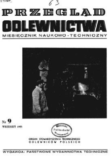 Przegląd Odlewnictwa : miesięcznik naukowo-techniczny, Rok III, wrzesień 1953, nr 9