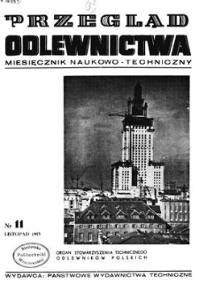 Przegląd Odlewnictwa : miesięcznik naukowo-techniczny, Rok III, listopad 1953, nr 11