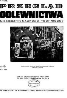 Przegląd Odlewnictwa : miesięcznik naukowo-techniczny, Rok IV, maj 1954, nr 5