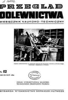 Przegląd Odlewnictwa : miesięcznik naukowo-techniczny, Rok IV, grudzień 1954, nr 12