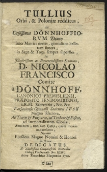 Tullius Orbi et Poloniae redditus in Celsissima Dönnhoffiorum Domo [...]