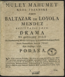 Muley Mahumet król fezański, a potem Baltazar de Loyola Mendez Societatis Jesu [...]