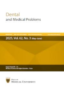 Dental and Medical Problems, 2025, Vol. 62, nr 3