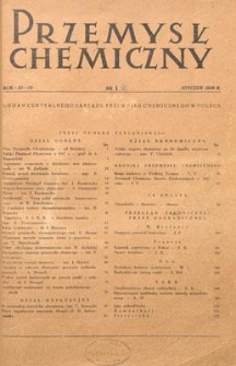 Przemysł Chemiczny : Organ Centralnego Zarządu Przemysłu Chemicznego w Polsce. R. (27) IV, styczeń 1948, nr 1