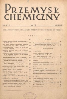 Przemysł Chemiczny : Organ Centralnego Zarządu Przemysłu Chemicznego w Polsce. R. (27) IV, maj 1948, nr 5