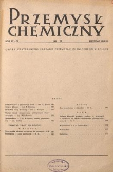 Przemysł Chemiczny : Organ Centralnego Zarządu Przemysłu Chemicznego w Polsce. R. (27) IV, listopad 1948, nr 11