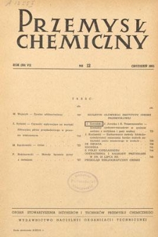 Przemysł Chemiczny : Organ Stowarzyszenia Inżynier&oacute;w i Technik&oacute;w Przemysłu Chemicznego w Polsce. R. (30) VII, grudzień 1951, nr 12