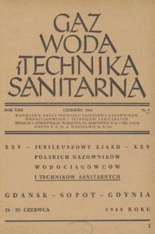 Gaz, Woda i Technika Sanitarna. R. XXII, czerwiec 1948, nr 6