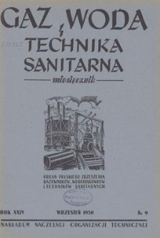 Gaz, Woda i Technika Sanitarna. R. XXIV, wrzesień 1950, nr 9