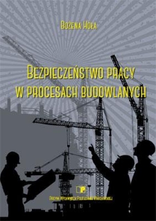 Bezpieczeństwo pracy w procesach budowlanych