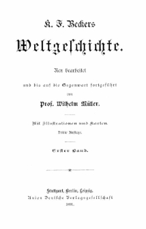 K. F. Beckers Weltgeschichte. Erster Band