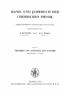 Theorien des Aufbaues der Materie. Abschnitt I und II