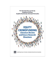 Equity Crowdfunding. Literature Review and Future Research Directions