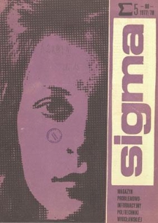 Sigma : magazyn problemowo-informacyjny Politechniki Wrocławskiej, 1977/1978, nr 5 (88)