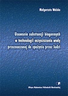 Usuwanie substancji biogennych w technologii oczyszczania wody przeznaczonej do spożycia przez ludzi