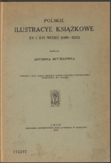 Polskie ilustracye książkowe XV i XVI wieku : (1490-1525).
