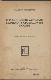 O pochodzeniu zwyczaju siedzenia z opuszczonemi nogami