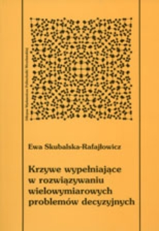 Krzywe wypełniające w rozwiązywaniu wielowymiarowych problemów decyzyjnych