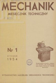 Mechanik : miesięcznik techniczny : organ Stowarzyszenia Inżynierów i Techników Mechaników Polskich, Rok XXVII, Styczeń 1954, Zeszyt 1