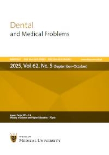 Dental and Medical Problems, 2025, Vol. 62, nr 5