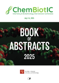 ChemBiotIC Chemistry & Biotechnology International Conference, July 3-4, 2025 : book of abstracts