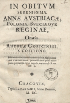 In Obitum Serenissimae Annae Austriacae Poloniae Sveciaeque Reginae Oratio [...]