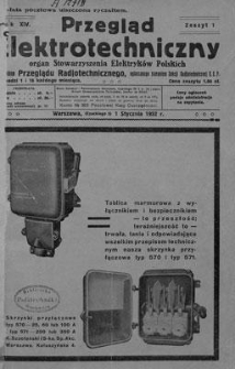 Przegląd Elektrotechniczny. Rok XIV, 1 Stycznia 1932, Zeszyt 1