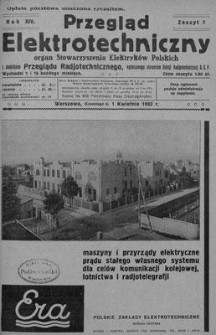 Przegląd Elektrotechniczny. Rok XIV, 1 Kwietnia 1932, Zeszyt 7