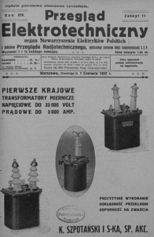 Przegląd Elektrotechniczny. Rok XIV, 1 Czerwca 1932, Zeszyt 11