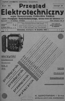 Przegląd Elektrotechniczny. Rok XIV, 15 Grudnia 1932, Zeszyt 24