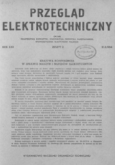 Przegląd Elektrotechniczny. Rok XXX, 21 Lutego 1954, Zeszyt 2