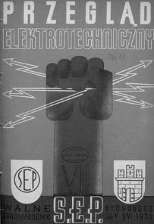 Przegląd Elektrotechniczny. Rok XVII, 1 Czerwca 1935, Zeszyt 11