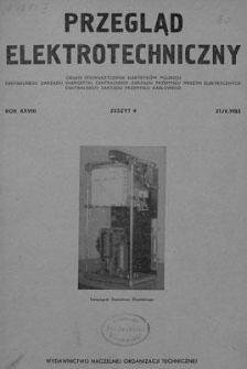Przegląd Elektrotechniczny. Rok XXVIII, 21 Kwietnia 1952, Zeszyt 4