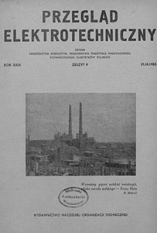 Przegląd Elektrotechniczny. Rok XXIX, 21 września 1953, Zeszyt 9