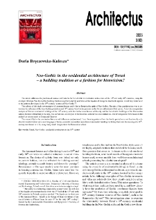 Neo-Gothic in the residential architecture of Toruń&ndash; a building tradition or a fashion for historicism?