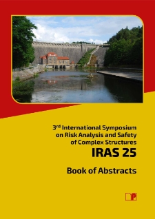 3rd International Symposium on Risk Analysis and Safety of Complex Structures IRAS 25. Book of Abstracts