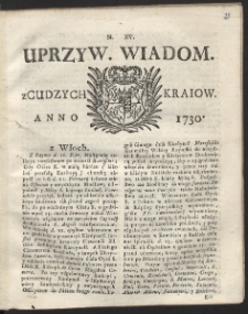 Uprzywilejowane wiadomości z cudzych kraj&oacute;w. R. 1730 Nr 15