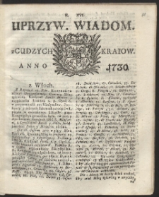 Uprzywilejowane wiadomości z cudzych kraj&oacute;w. R. 1730 Nr 16