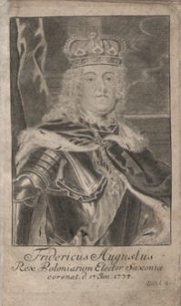 Leben und Thaten Friedrich Augusti III [...] Königs der Pohlen und Churfürsten zu Sachsen