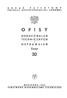 Opisy Udoskonaleń Technicznych i Usprawnień, 1954, zeszyt 20