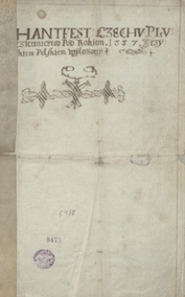 Hantfest czechu pluczienniczego [w Bieczu] pod rokiem 1557 językiem polskim wyłożony