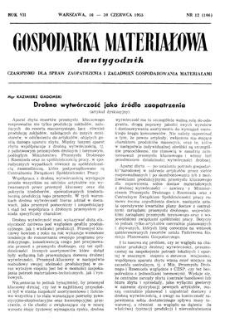 Gospodarka Materiałowa : dwutygodnik : czasopismo dla spraw zaopatrzenia i zagadnień gospodarowania materiałami, Rok VII, 16-30 czerwca 1955, nr 12 (106)