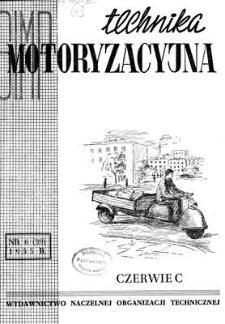 Technika Motoryzacyjna, Rok V, czerwiec 1955, nr 6 (40)