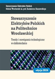 Stowarzyszenie Elektryk&oacute;w Polskich na Politechnice Wrocławskiej 2024. Trendy i rozwiązania technologiczne w elektrotechnice