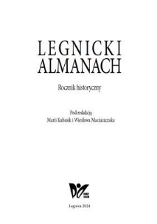 Legnicki Almanach : rocznik historyczny VI/2024