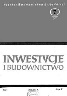Inwestycje i Budownictwo, Rok V, lipiec 1955, nr 7