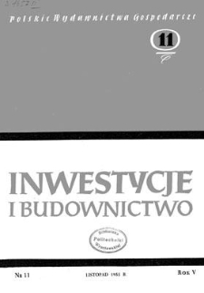 Inwestycje i Budownictwo, Rok V, listopad 1955, nr 11