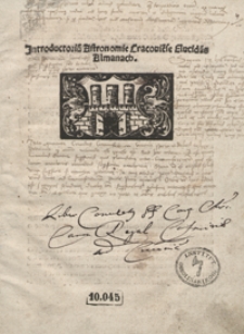 Jntroductoriu[m] Astronomie Cracovie[n]se Elucida[n]s Almanach