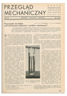 Przegląd Mechaniczny. Organ Stowarzyszenia Inżynierów Mechaników Polskich, T. 4, 10-25 lipca 1938, nr 13-14