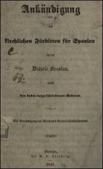 Ankündigung der kirchlichen Fürbitten für Spanien in der Diözese Breslau : nebst den dabei vorgeschriebenen Gebeten